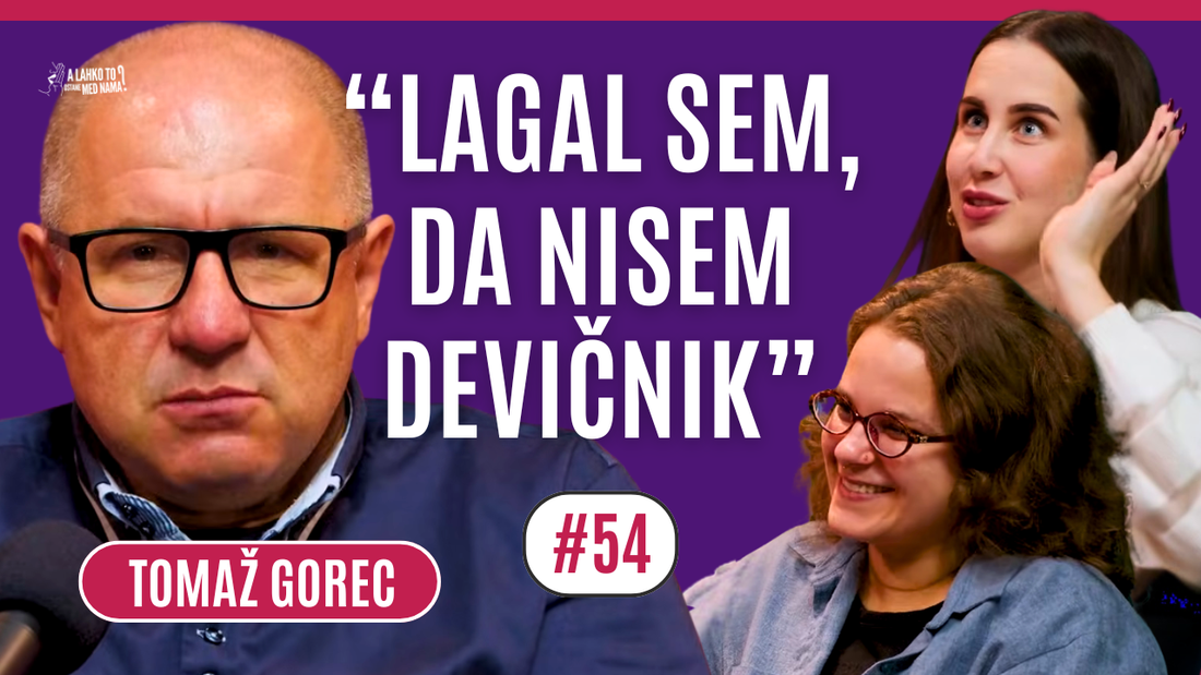 TOMAŽ GOREC: "Večkrat s*ksam v avtu kot v postelji." | Ep. 54