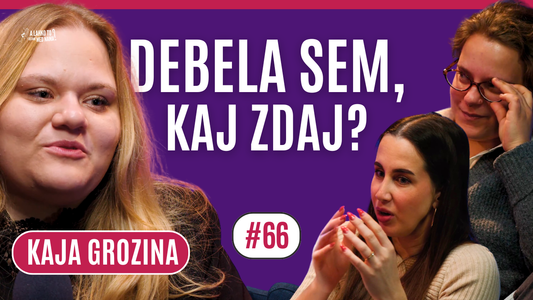 DEBELOST mi je odvzela ogromno. - KAJA GROZINA | Ep. 66