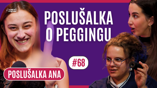 Rada dominiram in analno zadovoljujem moške - POSLUŠALKA ANA | Ep. 68