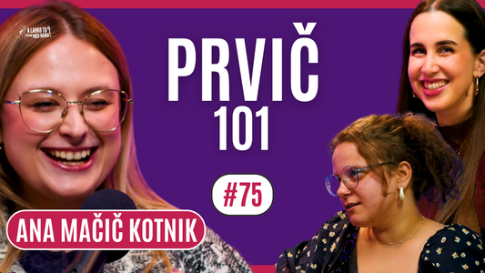 ANA MAČIČ KOTNIK: Čakala sva eno leto | Ep. 75