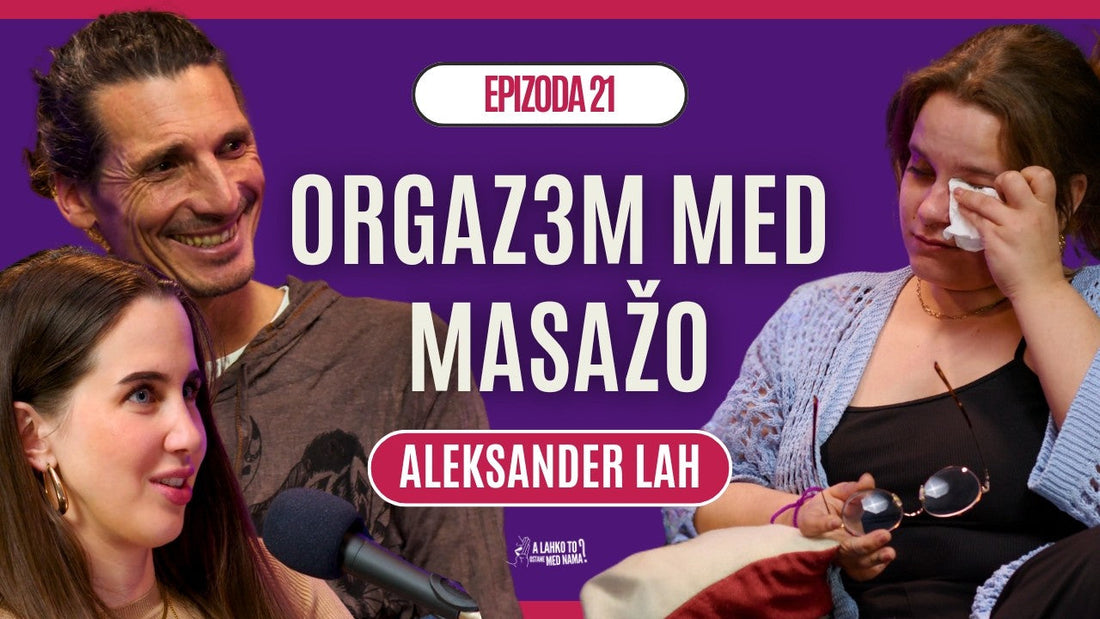 Tantrična masaža - Sara in Aleksander Lah razkrivata vse